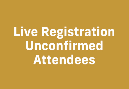 Live Registration Unconfirmed Attendees
